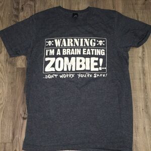 Warning brain eating zombie don’t worry T-shirt